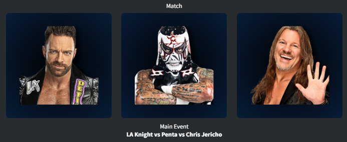 16. LA Knight def Chris Jericho & Penta.png
